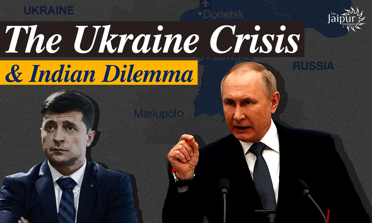 The Ukraine Crisis – Indian Dilemma - The Jaipur Dialogues